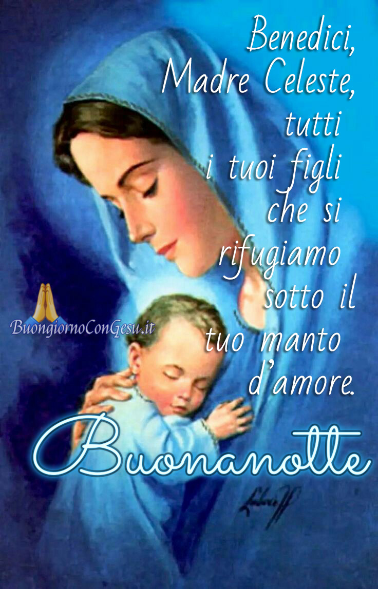 Buonanotte Con La Madonna Immagini Nuove Buongiornocongesu It