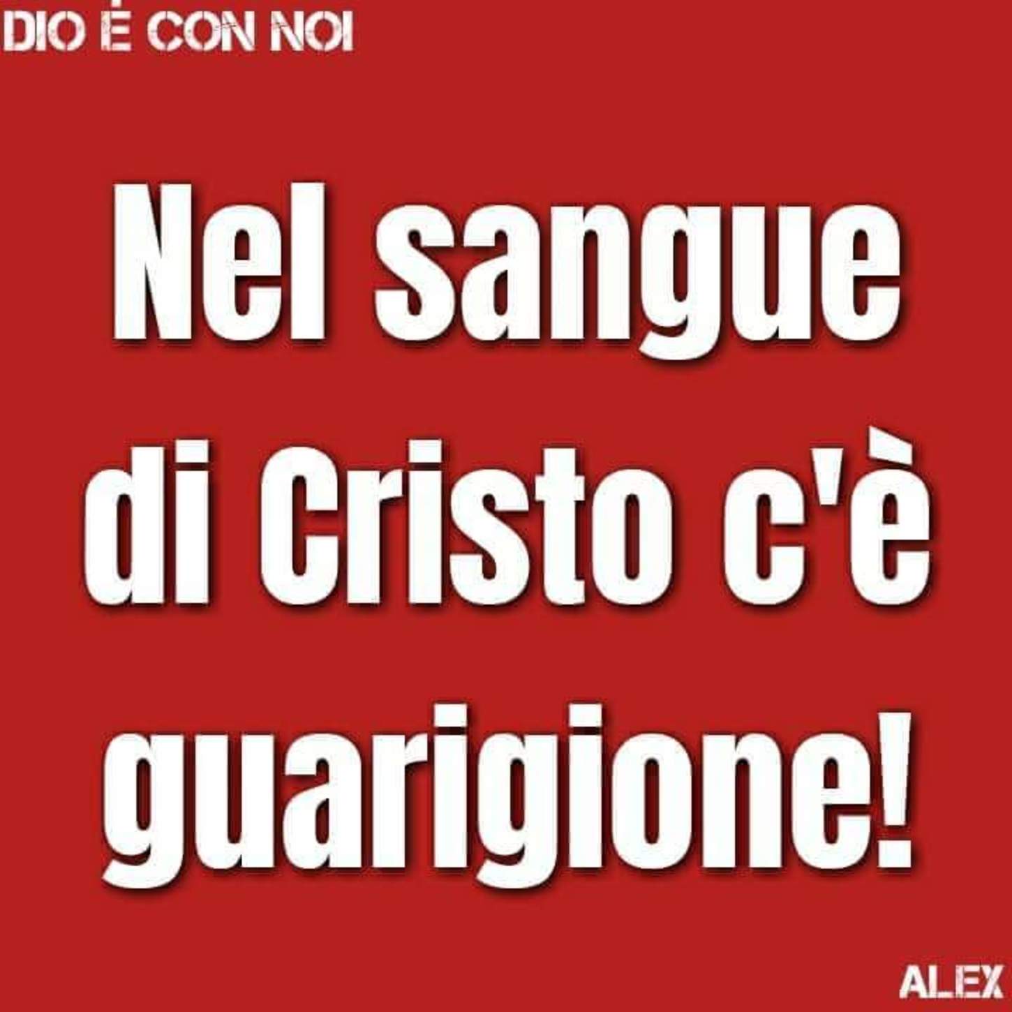Nel sangue di Cristo c'è guarigione belle immagini