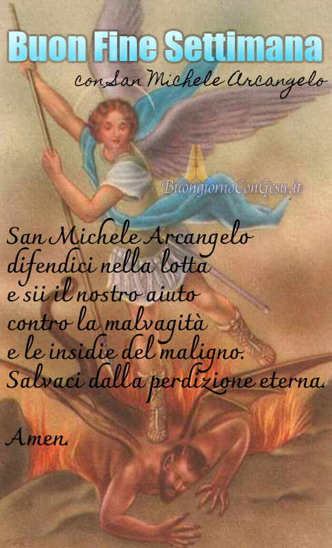 Buon Fine Settimana con San Michele Arcangelo