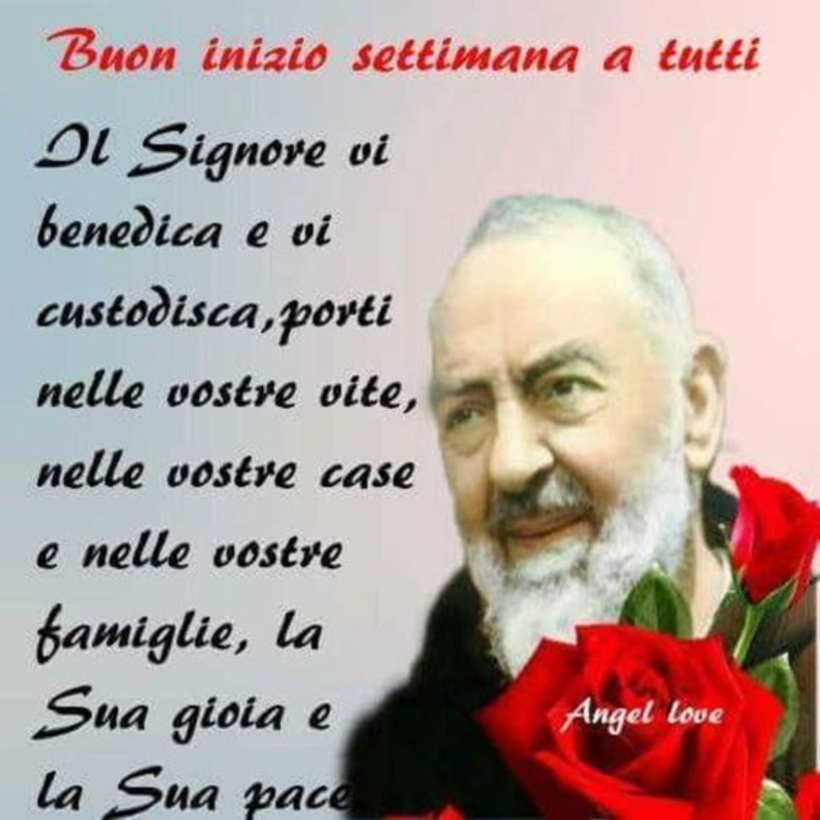 Buon Inizio Settimana a tutti Padre Pio