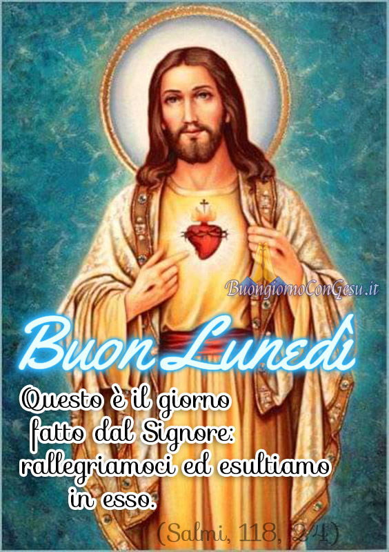 Buon Lunedi Con Gesu Immagini Buongiornocongesu It