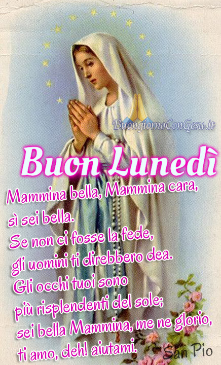 Buon Lunedi Con La Madonna Buongiorno Immagini Buongiornocongesu It