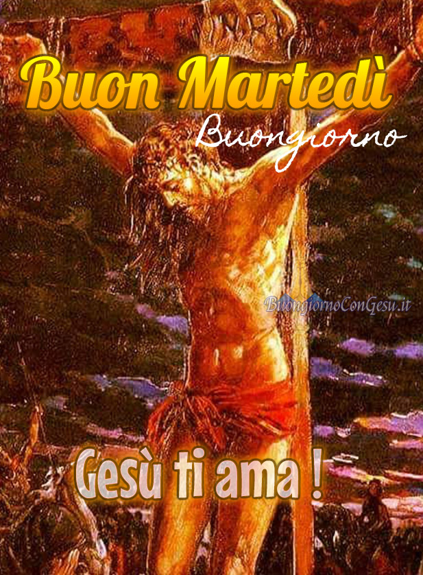 Buon Martedì con Gesù 2