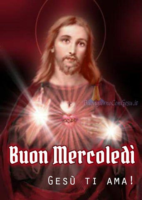 Buon Mercoledi Buongiorno Gesu Ti Ama Buongiornocongesu It