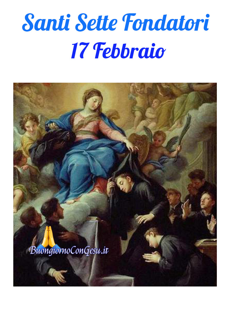 Santi Sette Fondatori 17 Febbraio immagini dei Santi del giorno