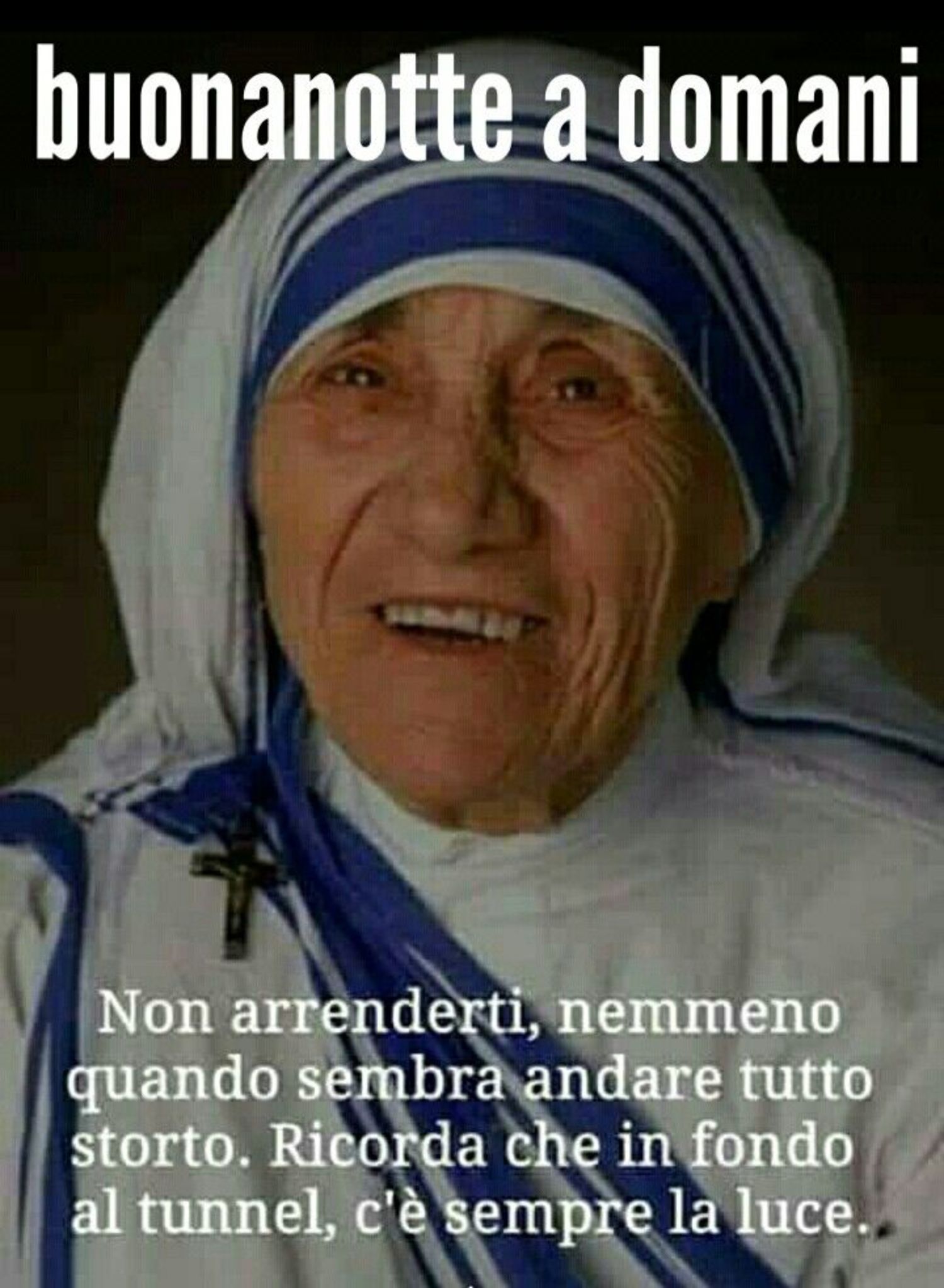 Buonanotte da Madre Teresa - BuongiornoConGesu.it