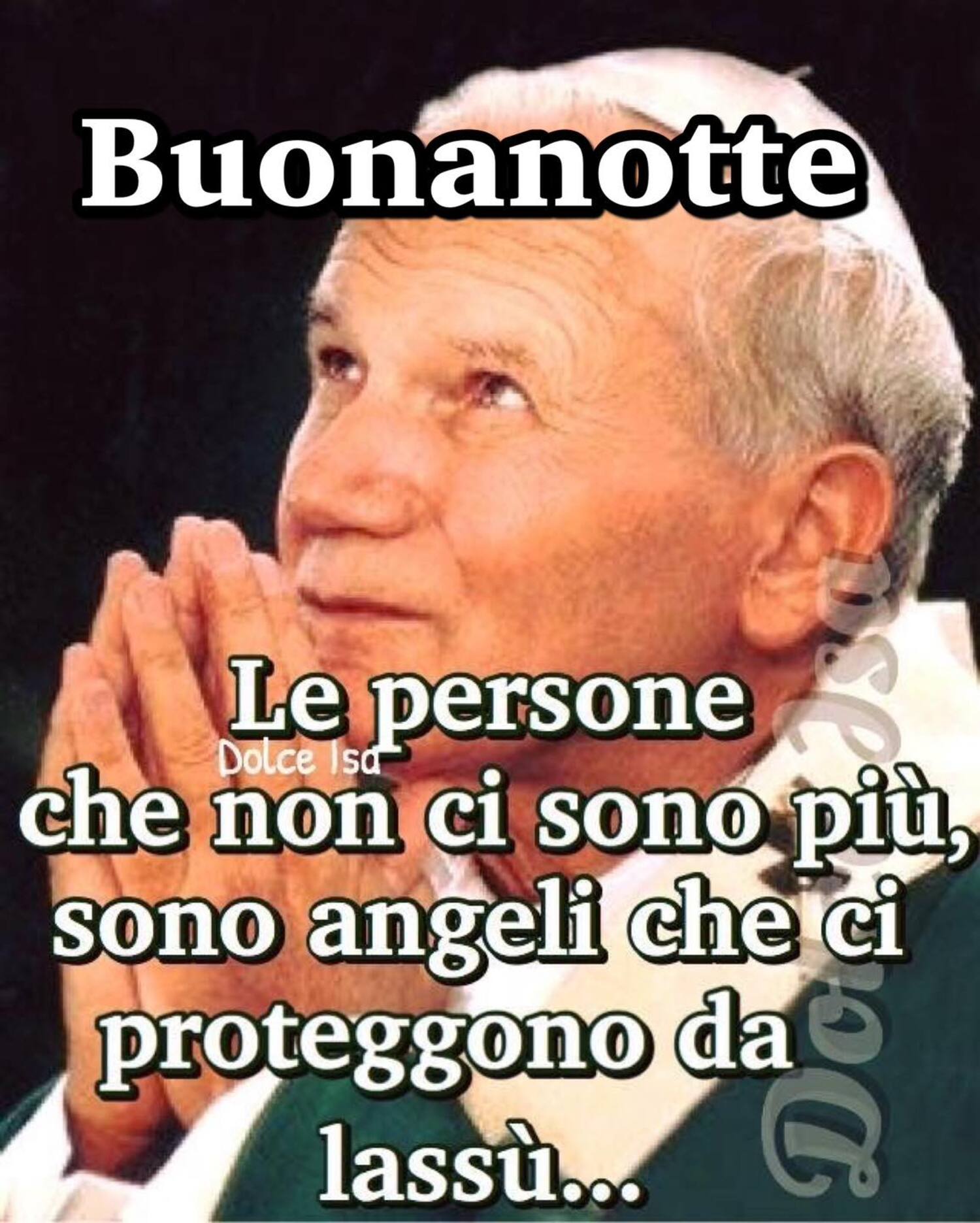 Buonanotte le persone che non ci sono più sono angeli che ci proteggono da lassù